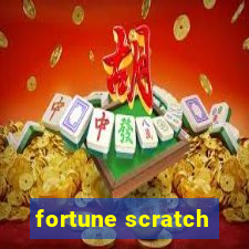 fortune scratch